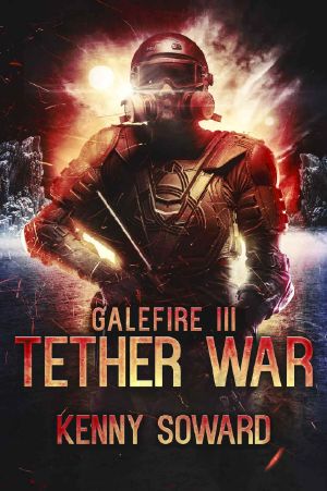 [Galefire 03] • Tether War